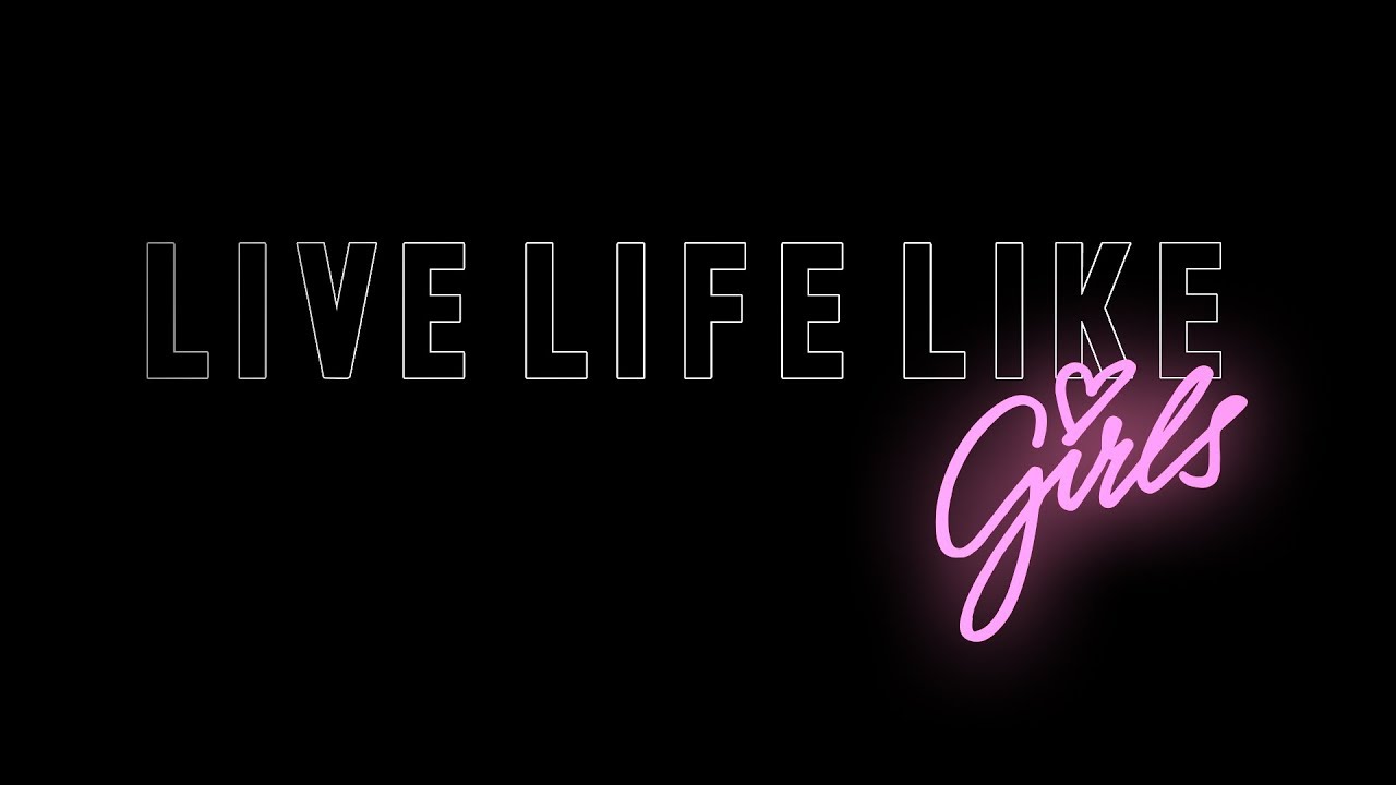 KCBR – Live life like girls